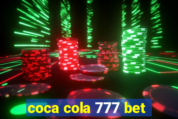 coca cola 777 bet